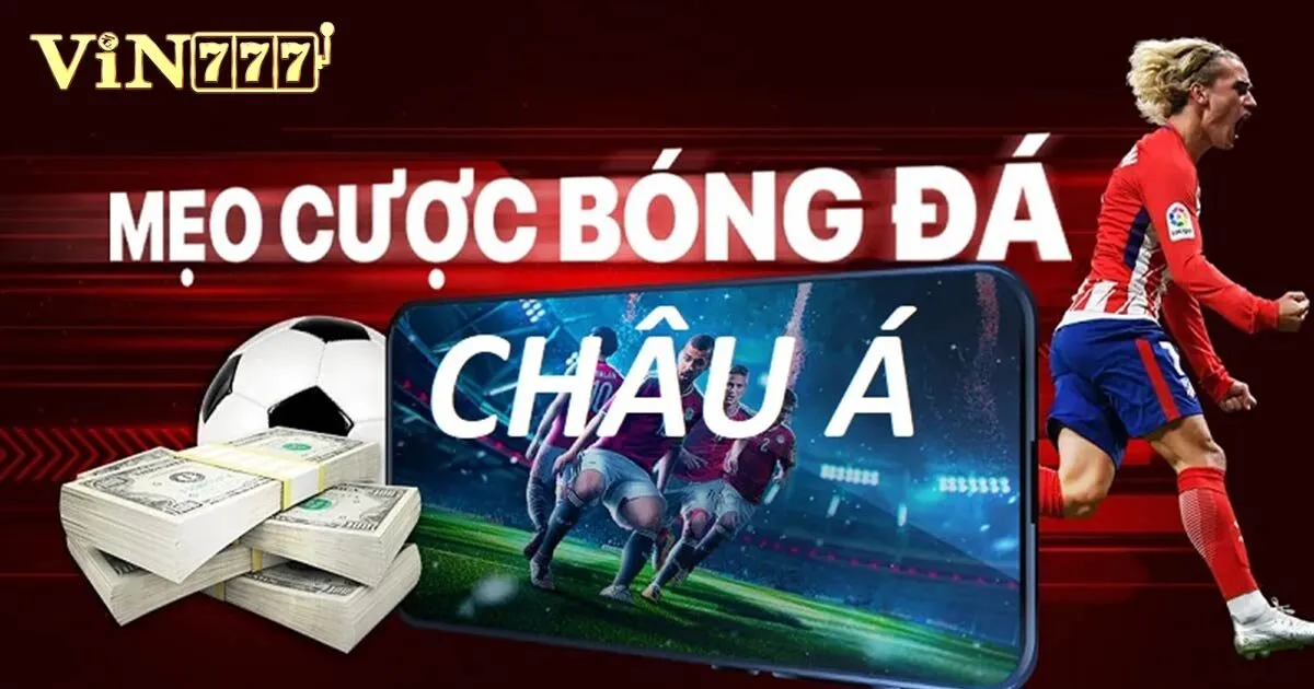 Hiểu rõ về kèo châu Á